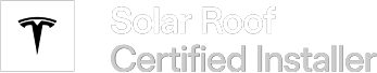 Tesla Solar Roof Certified Installer